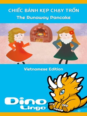 cover image of CHIẾC BÁNH KẸP CHẠY TRỐN / The Runaway Pancake